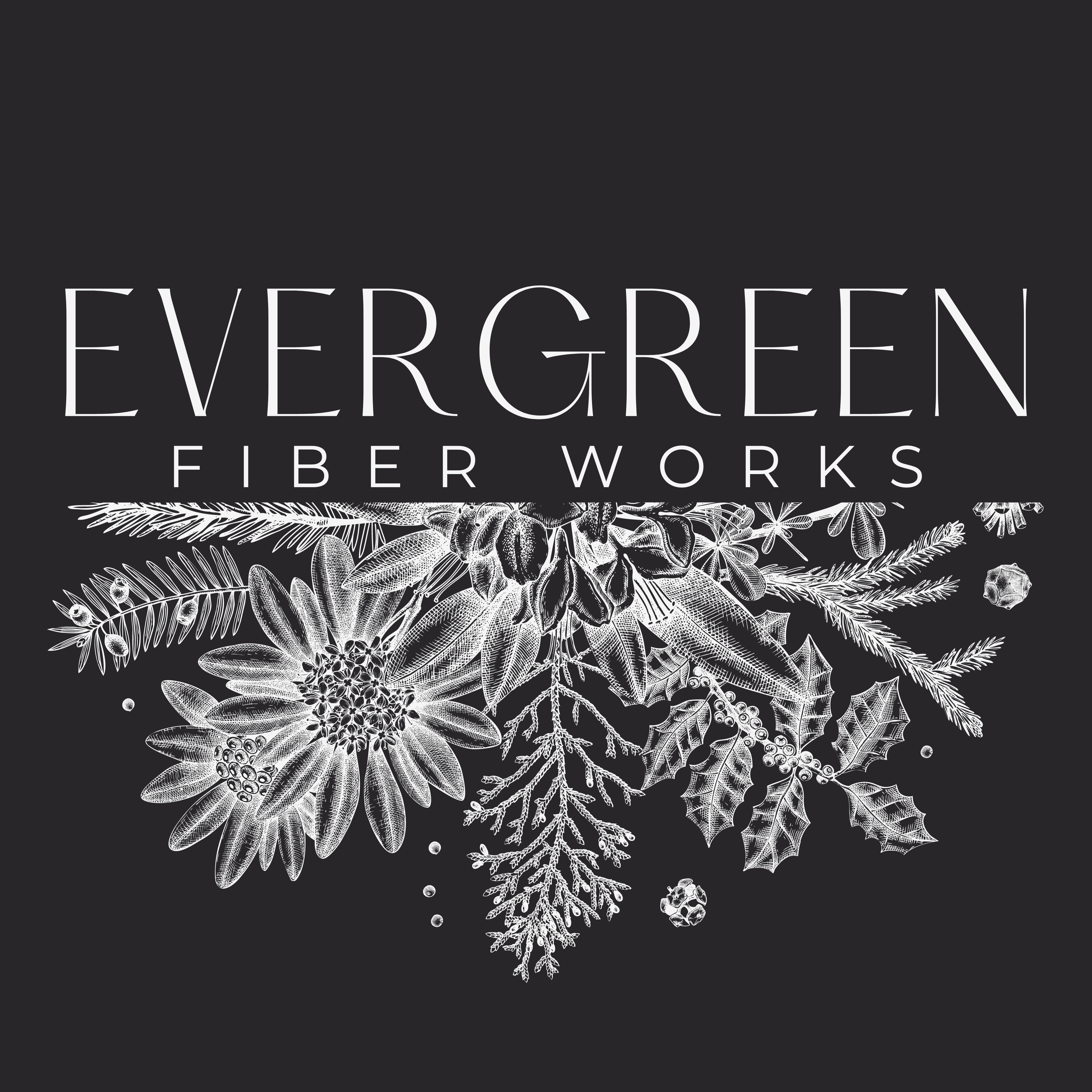 Evergreen Fiber Works